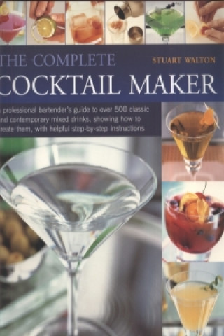 Book Complete Cocktail Maker Stuart Walton