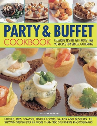 Könyv Party and Buffet Cookbook Christine Ingram