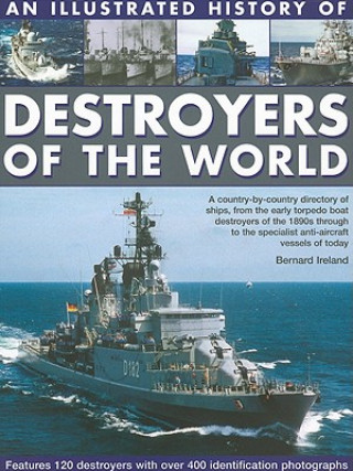 Kniha Illustrated History of Destroyers of the World Bernard Ireland