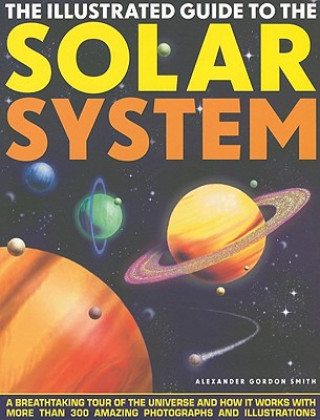 Buch Illustrated Guide to the Solar System Alexander Smith