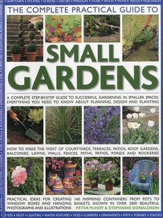 Carte Complete Practical Guide to Small Gardens Peter McHoy