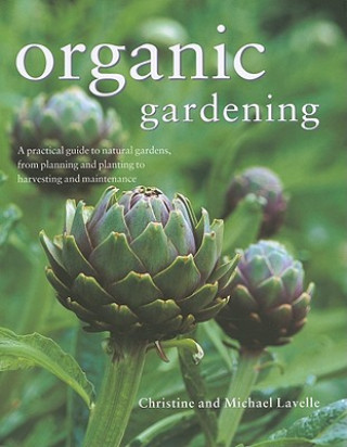 Книга Organic Gardening Christine Lavelle