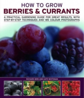 Carte How to Grow Berries and Currants Richard Bird