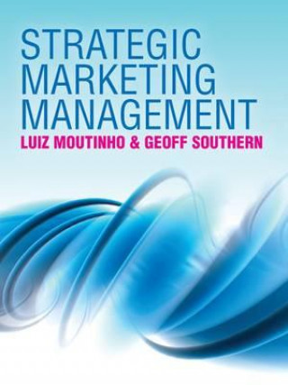 Knjiga Strategic Marketing Management Louis Moutinho