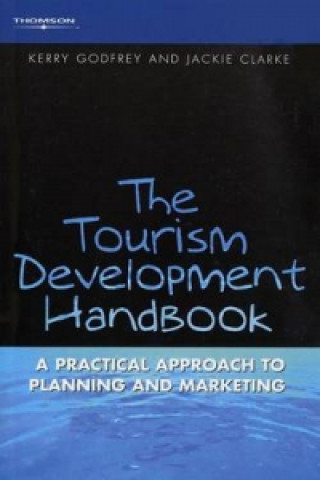 Book Tourism Development Handbook Kerry Godfrey