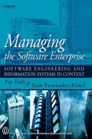 Книга Managing the Software Enterprise Juan Fernandez-Ramil