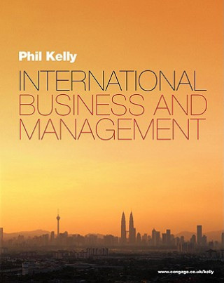 Könyv International Business and Management Phil (Senior Lecturer at Liverpool Business School) Kelly