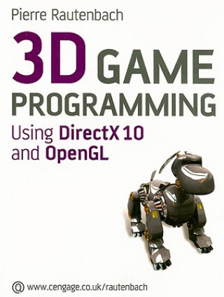 Könyv 3D Games Programming Pierre (University of Pretoria) Rautenbach