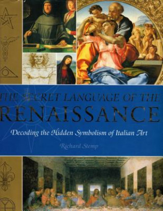 Kniha Secret Language of the Renaissance Richard Stemp