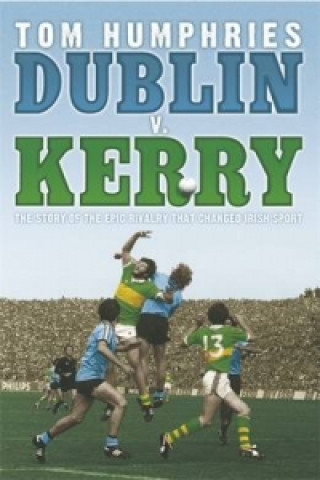 Kniha Dublin v Kerry Tom Humphries