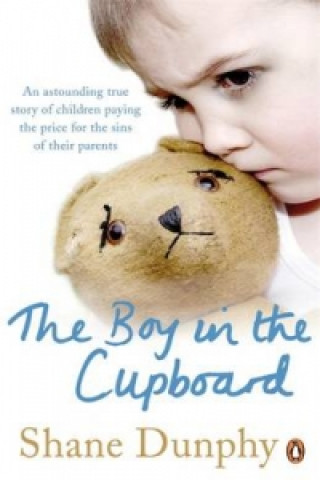 Könyv Boy in the Cupboard Shane Dunphy