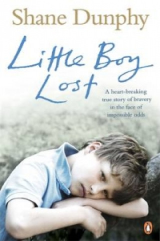 Könyv Little Boy Lost Shane Dunphy