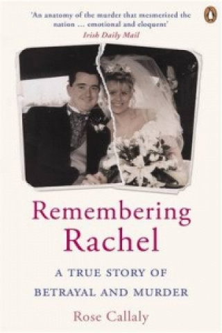 Könyv Remembering Rachel Rose Callaly