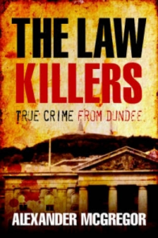 Kniha Law Killers Alexander McGregor