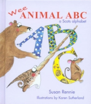 Könyv Wee Animal ABC Susan Rennie