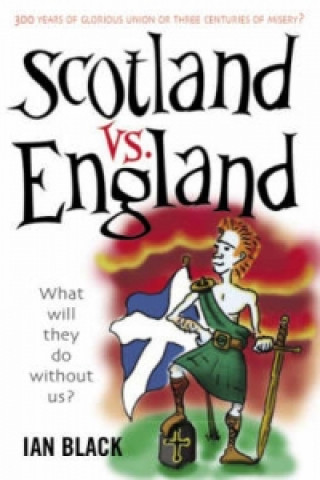 Kniha Scotland vs England Ian Black