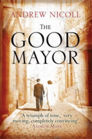 Libro Good Mayor Andrew Nicholl