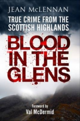 Carte Blood in the Glens Jean MacLennan