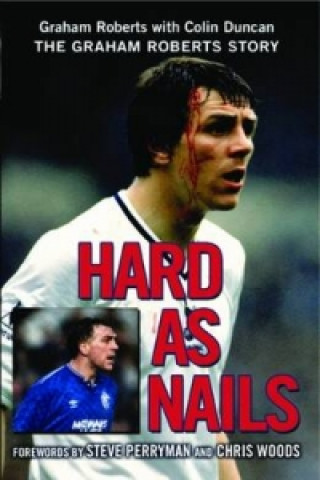 Kniha Hard as Nails Graham Roberts