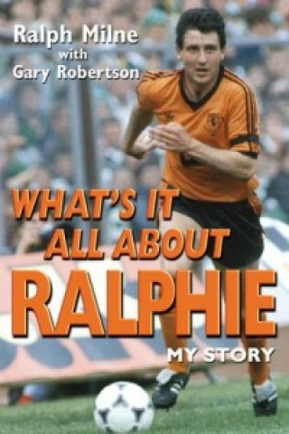Kniha What's It All About Ralphie Ralph Milne