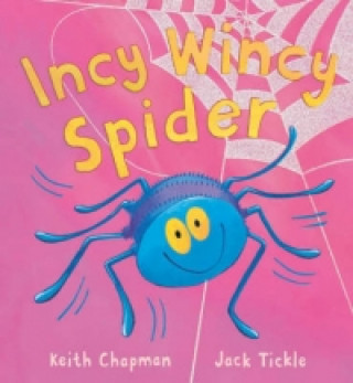 Kniha Incy Wincy Spider Keith Chapman