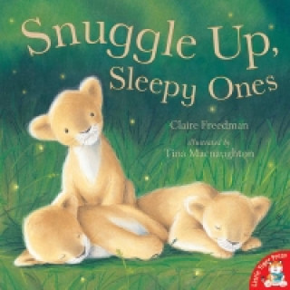 Könyv Snuggle Up Sleepy Ones Claire Freedman