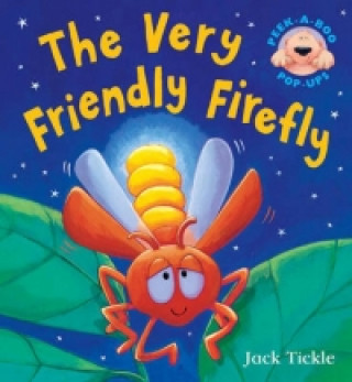 Könyv Very Friendly Firefly Jack Tickle