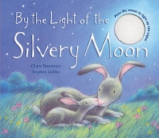 Könyv By the Light of the Silvery Moon Claire Freedman