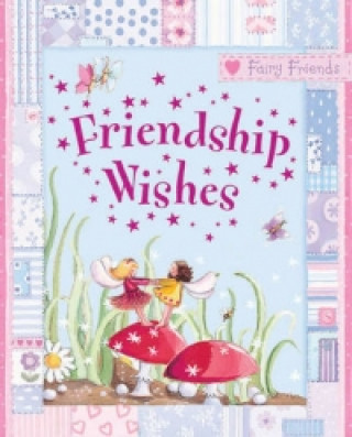 Книга Friendship Wishes Gail Yerrill