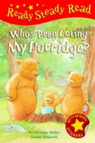 Kniha Who's Been Eating My Porridge? M Butler
