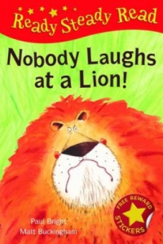 Kniha Nobody Laughts at a Lion! Paul Bright