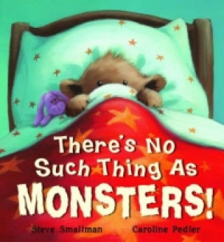 Kniha There's No Such Thing as Monsters! Steve Smallman