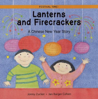 Carte Lanterns and Firecrackers Jonny Zucker