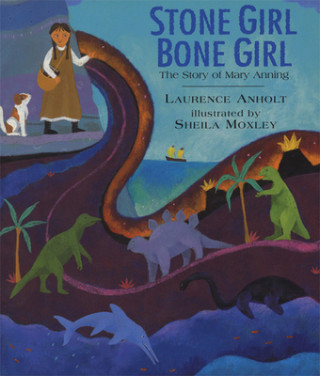Kniha Stone Girl Bone Girl Laurence Anholt