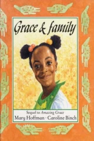 Knjiga Grace and Family Mary Hoffman