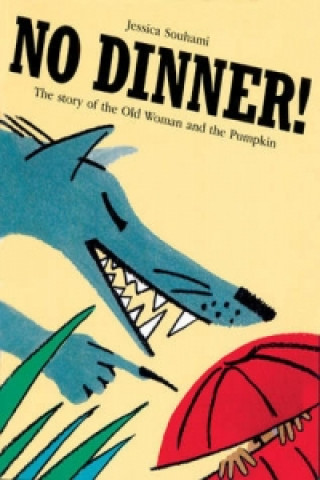 Kniha No Dinner! Jessica Souhami