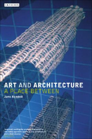 Knjiga Art and Architecture Jane Rendell