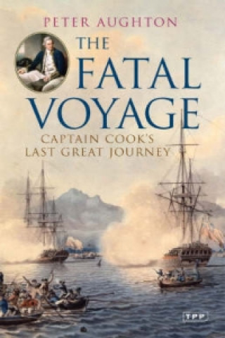 Könyv Fatal Voyage Peter Aughton