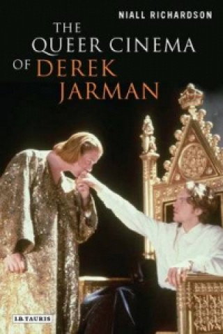 Kniha Queer Cinema of Derek Jarman Niall Richardson