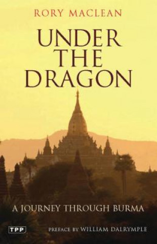 Kniha Under the Dragon Rory MacLean