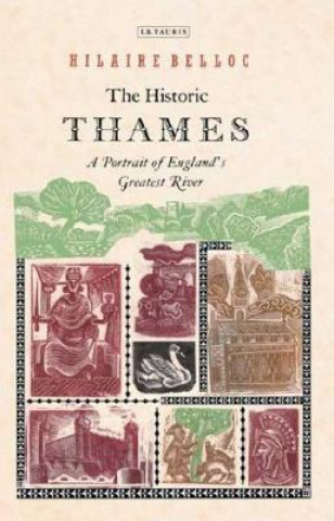 Книга Historic Thames Hilaire Belloc