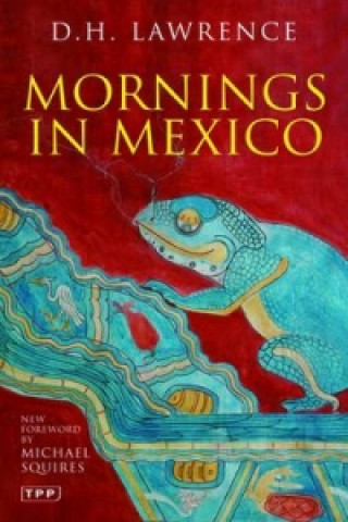 Kniha Mornings in Mexico D H Lawrence