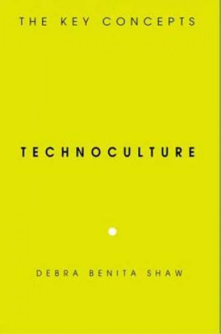 Book Technoculture Debra Benita Shaw