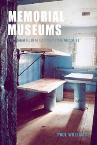 Книга Memorial Museums Paul Williams
