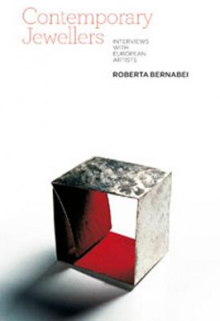 Könyv Contemporary Jewellers Roberta Bernabei