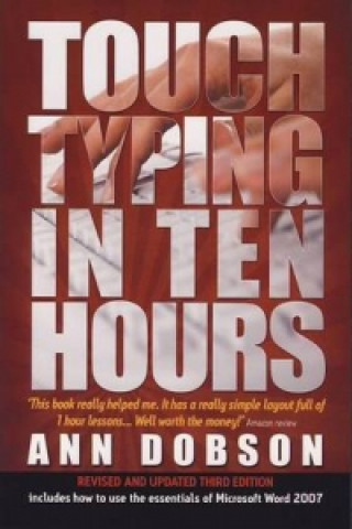 Carte Touch Typing In Ten Hours, 3rd Edition Ann Dobson