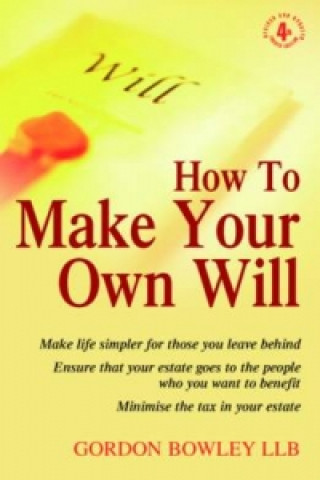 Buch How To Make Your Own Will, 4th Ed Gordon Bowley