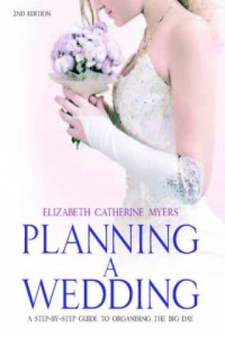 Kniha Planning A Wedding 2nd Ed Elizabeth Catherine Myers