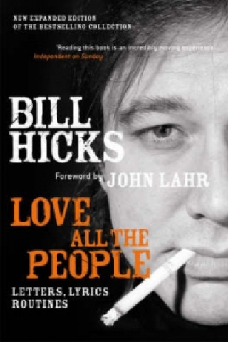 Knjiga Love All the People (New Edition) Bill Hicks