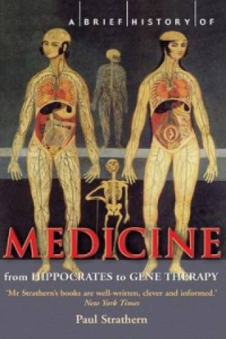 Книга Brief History of Medicine Paul Strathern